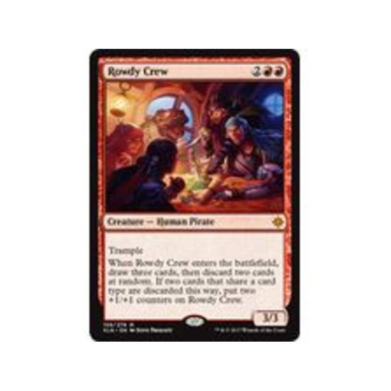 Magic The Gathering - Rowdy Crew - Mythic - XLN159