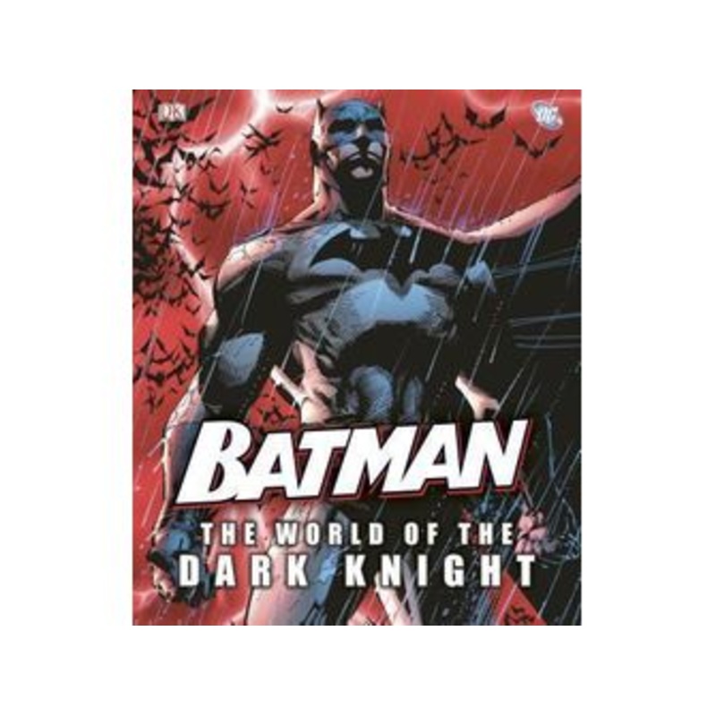 DC Comics - Batman - The World of The Dark Knight - Hardcover