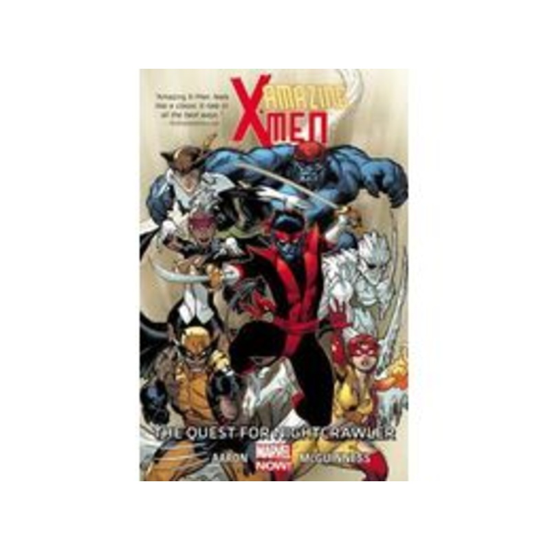 Marvel Comics - Amazing X-Men - The Quest For Nightcrawler - Volume 1