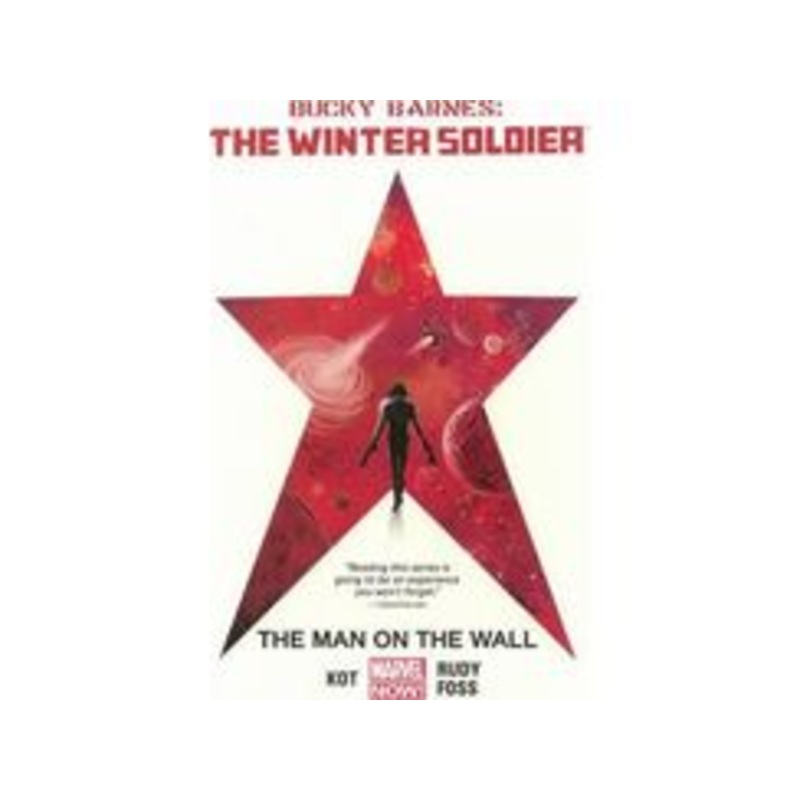 Marvel Comics - Bucky Barnes - The Winter Soldier - The Man On The Wall - Volume 1