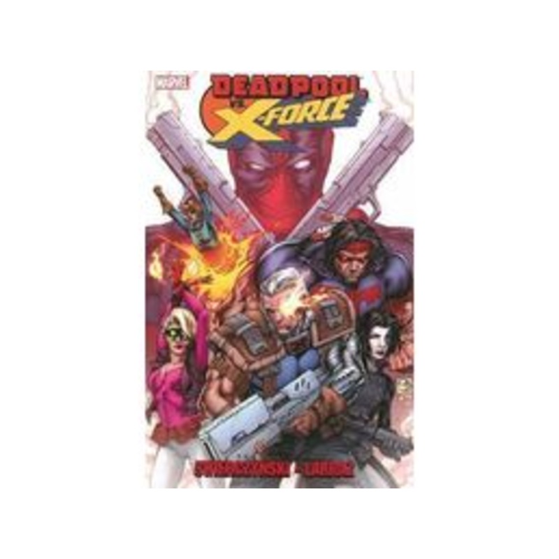 Marvel Comics - Deadpool Vs X-Force