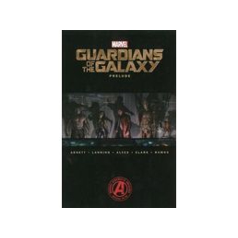 Marvel Comics - Guardians Of The Galaxy - Prelude