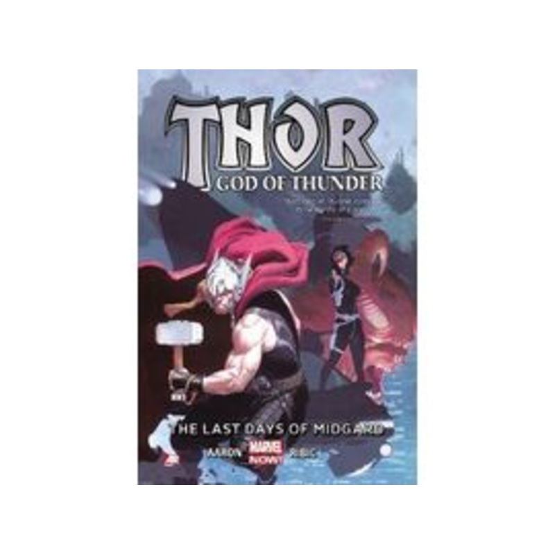 Marvel Comics - Thor God of Thunder - The Last Days of Midgard - Volume 4 - TP0034