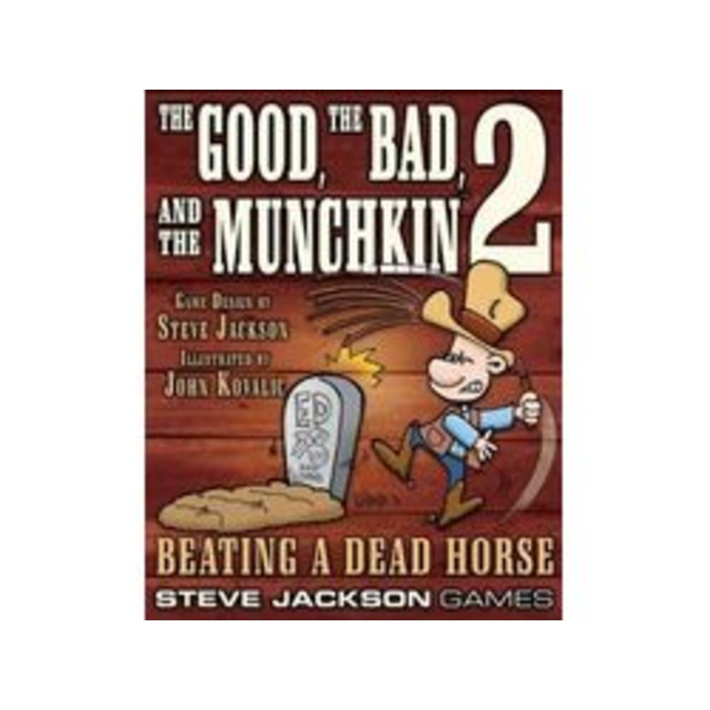 Steve Jackson Games - Munchkin - The Good The Bad and the Munchkin 2 - Beating a Dead Horse