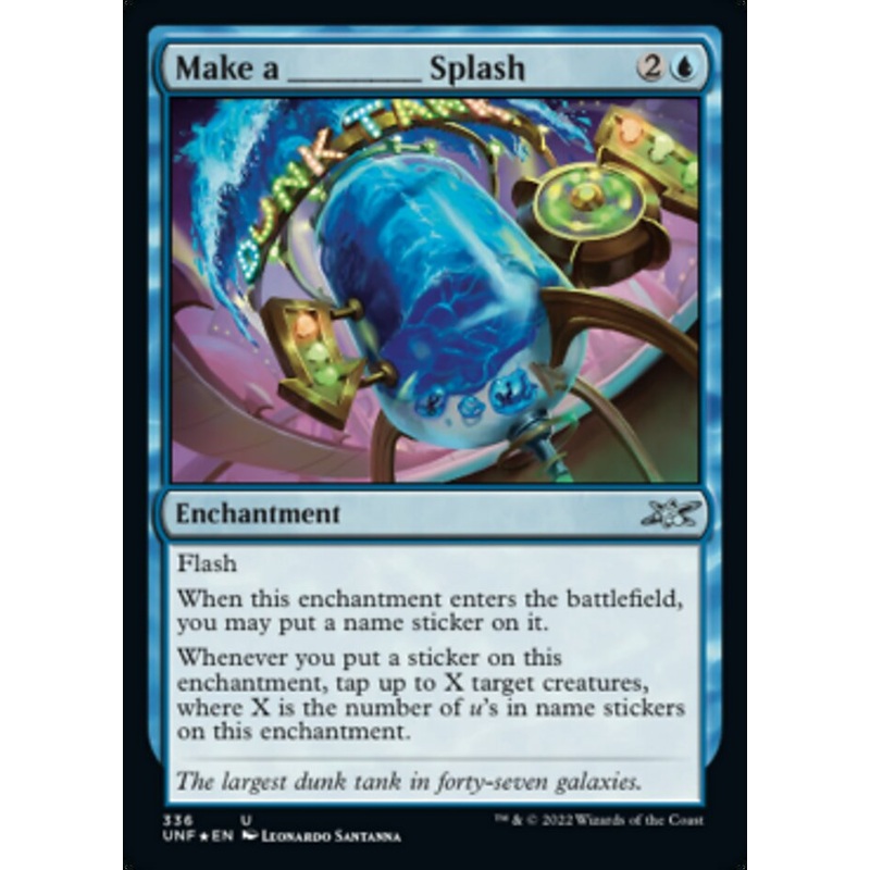 Make a _____ Splash (Galaxy Foil) [Unfinity]