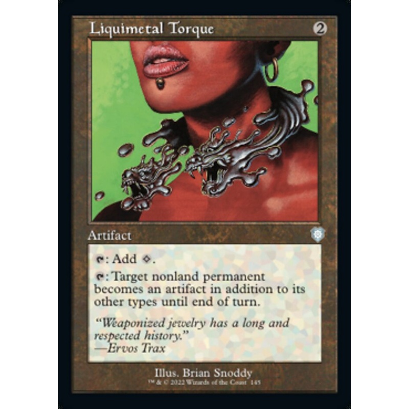 Liquimetal Torque (Retro) [The Brothers' War Commander]