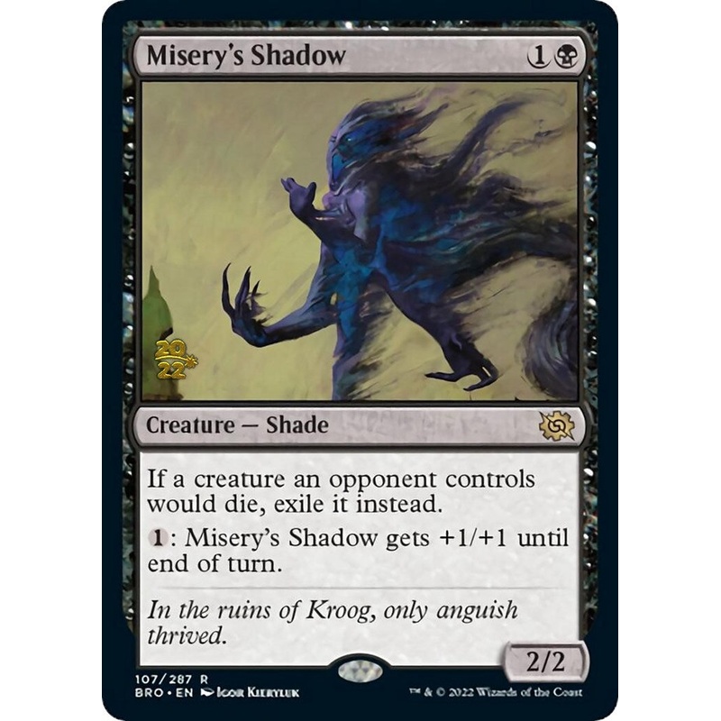 Misery's Shadow [The Brothers' War Prerelease Promos]