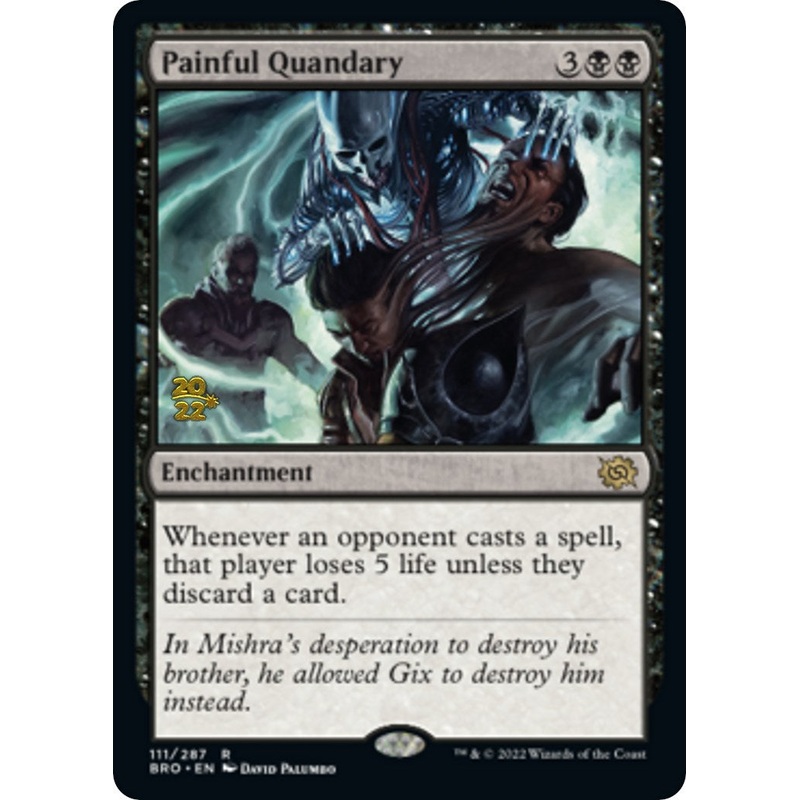 Painful Quandary [The Brothers' War Prerelease Promos]