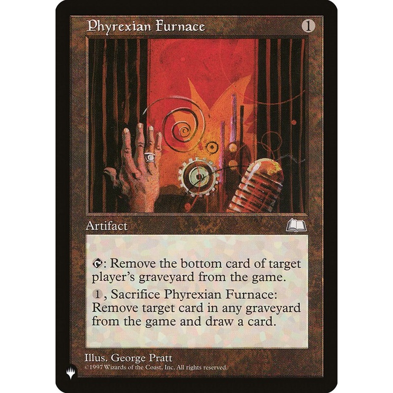 Phyrexian Furnace [The List]