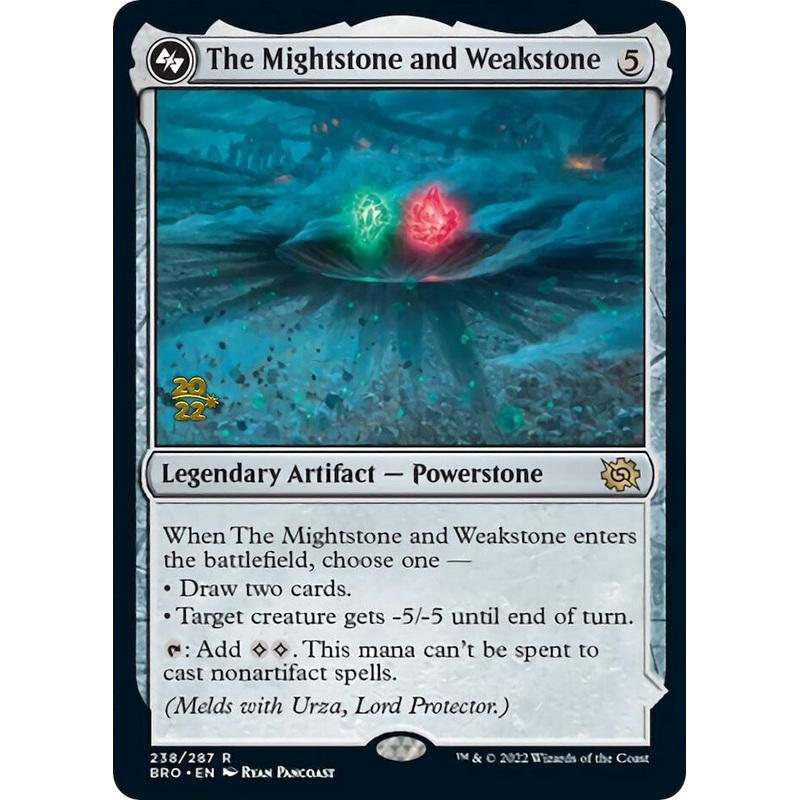 The Mightstone and Weakstone [The Brothers' War Prerelease Promos]