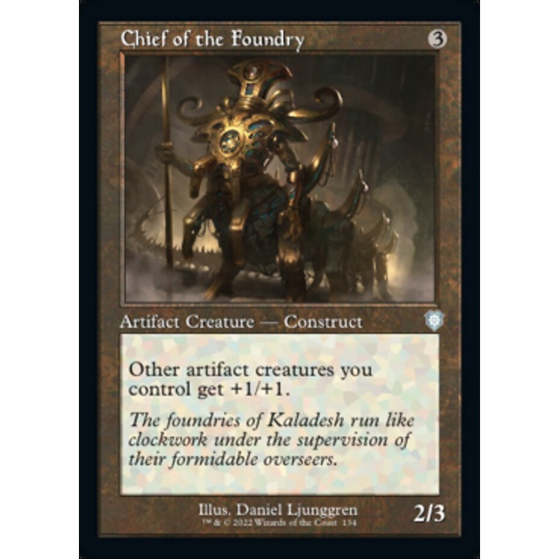 Chief of the Foundry (Retro) [The Brothers' War Commander]