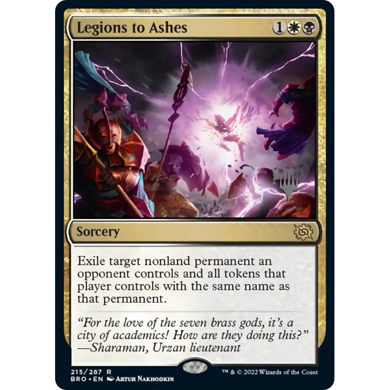 Legions to Ashes (Promo Pack) [The Brothers' War Promos]