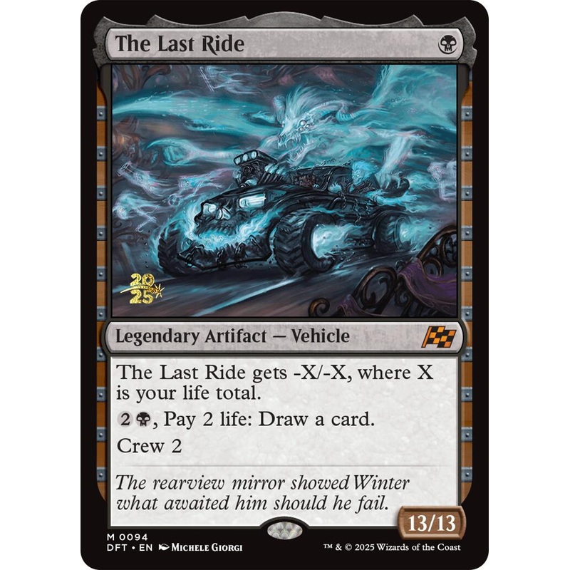 The Last Ride [Aetherdrift Prerelease Promos]