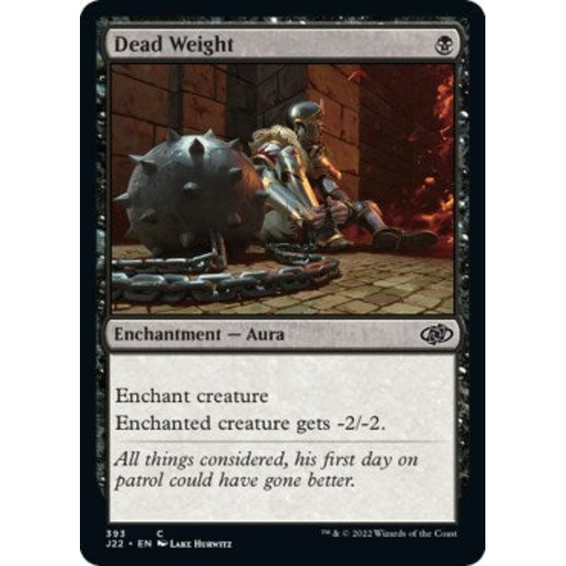 Dead Weight [Jumpstart 2022]