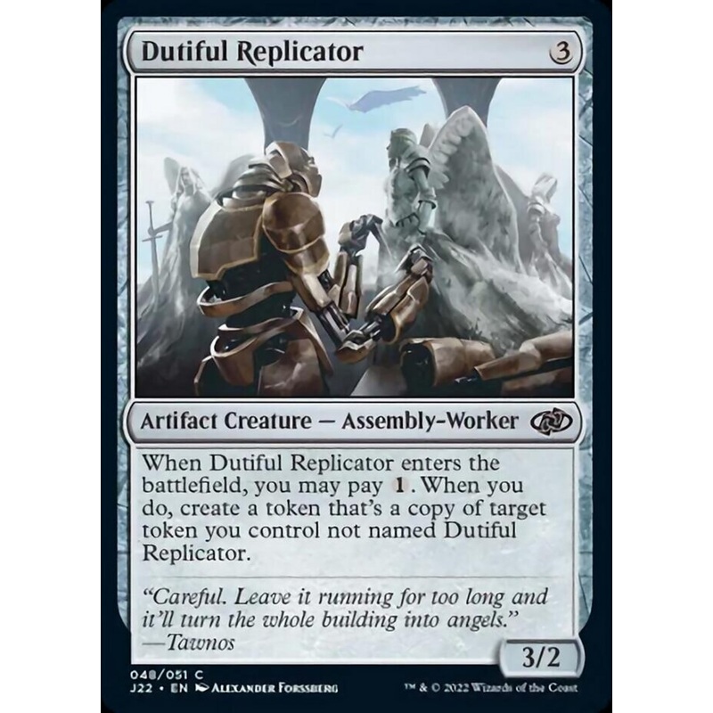 Dutiful Replicator [Jumpstart 2022]