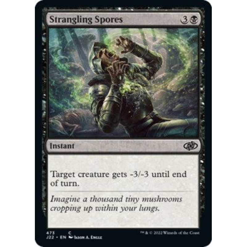 Strangling Spores [Jumpstart 2022]