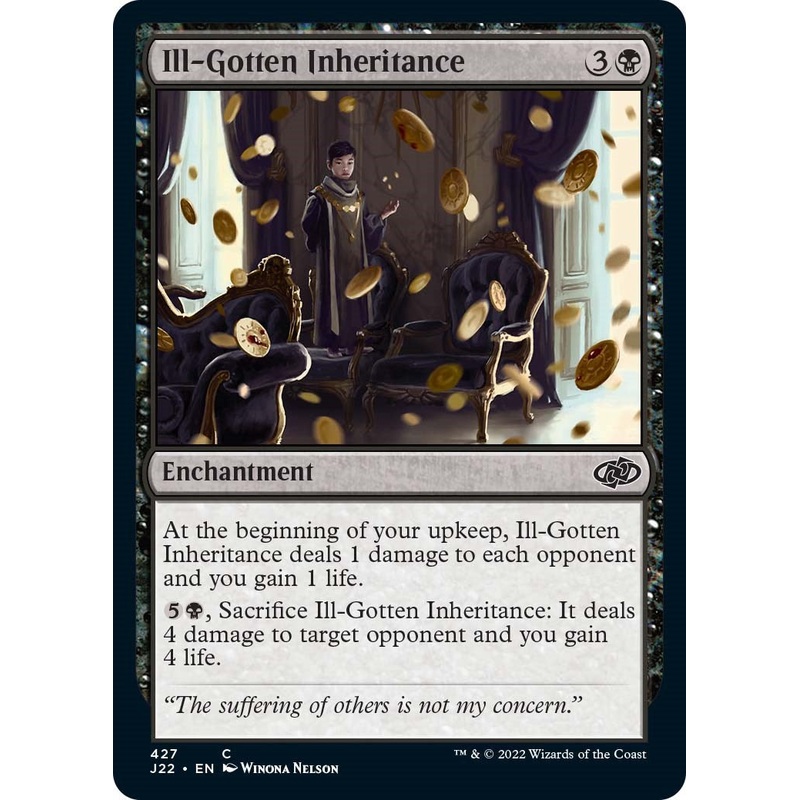 Ill-Gotten Inheritance [Jumpstart 2022]