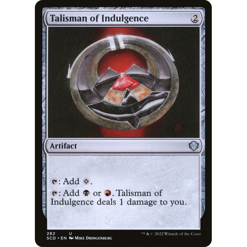 Talisman of Indulgence [Starter Commander Decks]