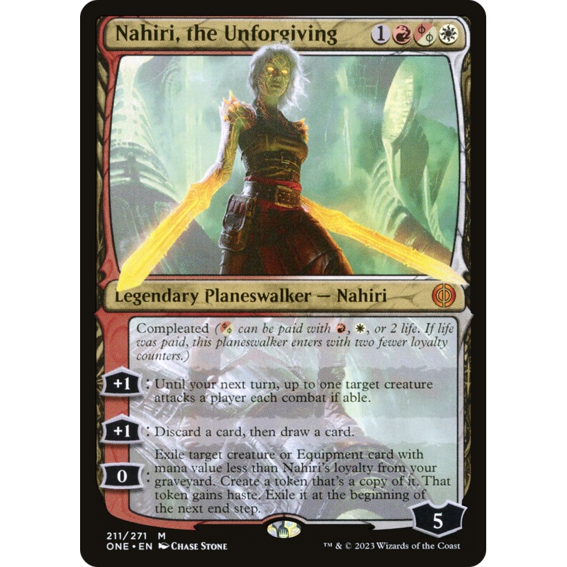 Nahiri, the Unforgiving [Phyrexia: All Will Be One]