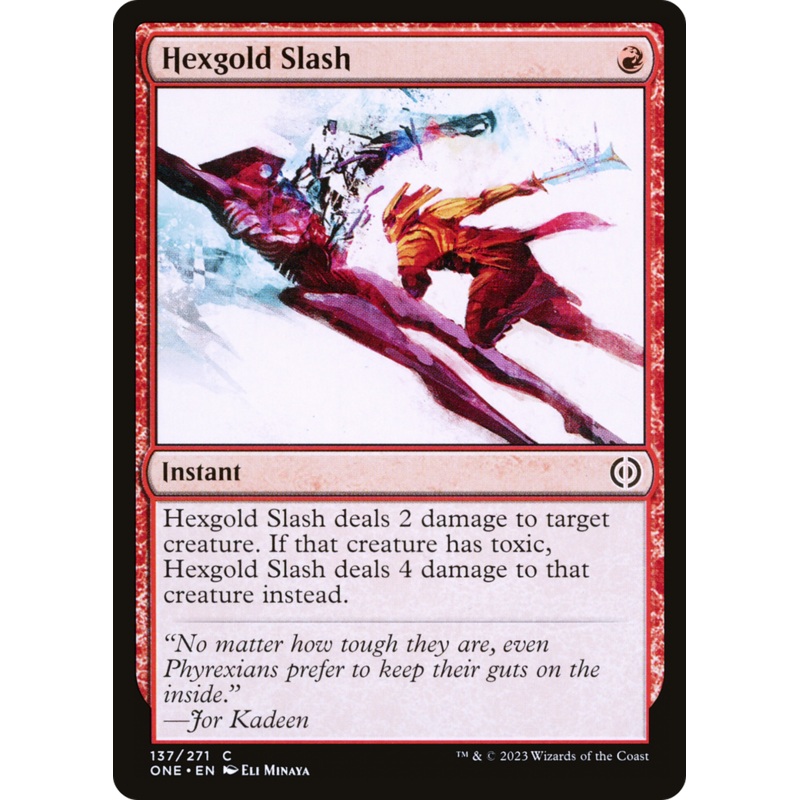 Hexgold Slash [Phyrexia: All Will Be One]