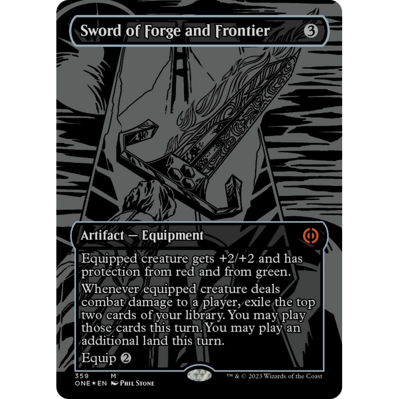 Sword of Forge and Frontier (Oil Slick Raised Foil) [Phyrexia: All Will Be One]
