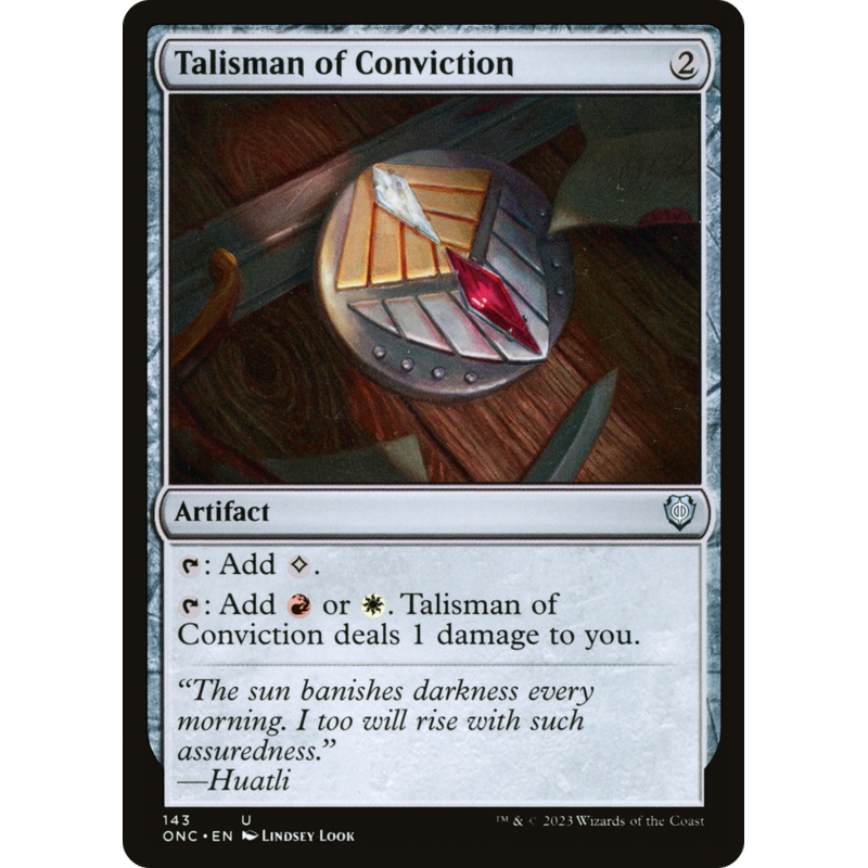 Talisman of Conviction [Phyrexia: All Will Be One Commander]
