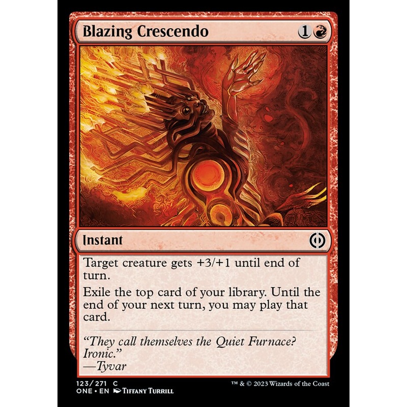 Blazing Crescendo [Phyrexia: All Will Be One]