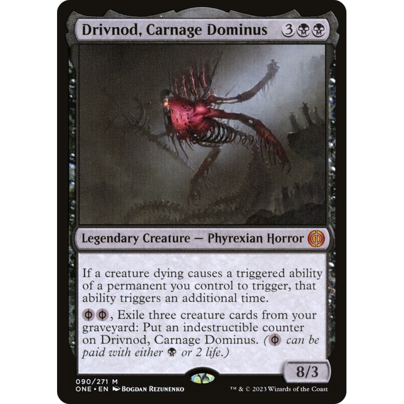 Drivnod, Carnage Dominus [Phyrexia: All Will Be One]