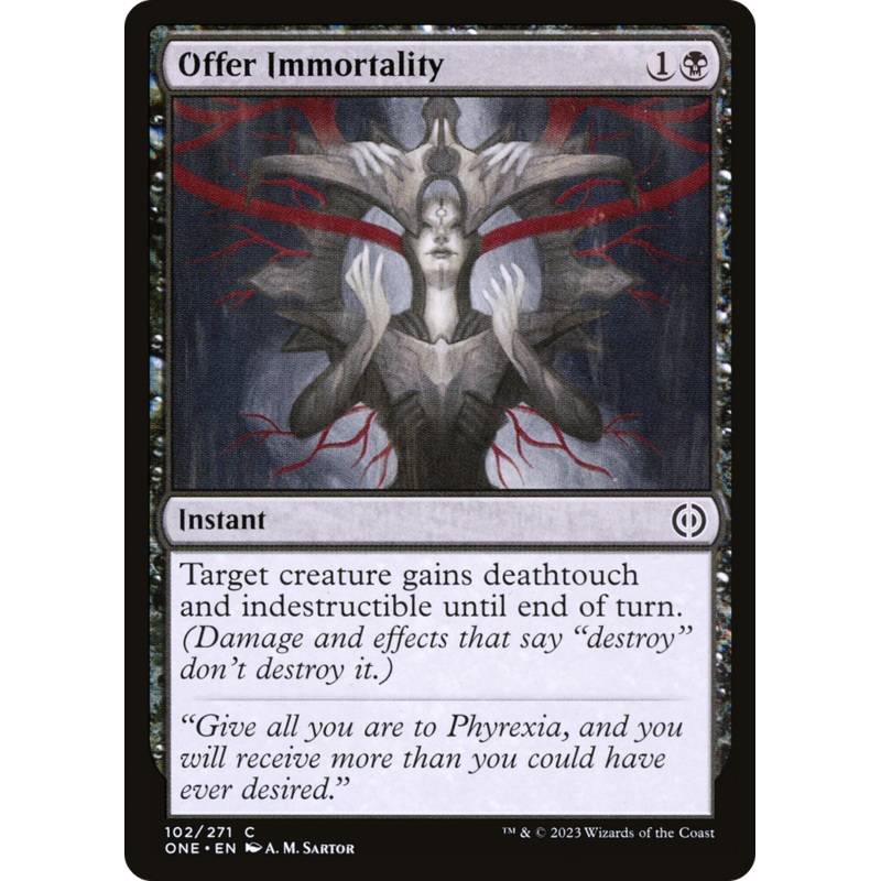 Offer Immortality [Phyrexia: All Will Be One]