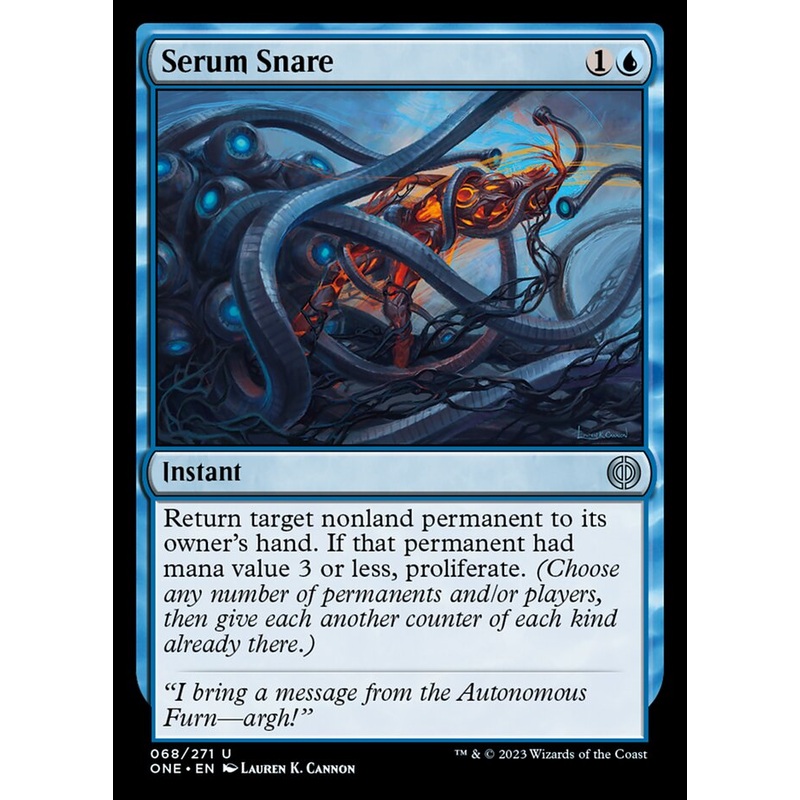 Serum Snare [Phyrexia: All Will Be One]