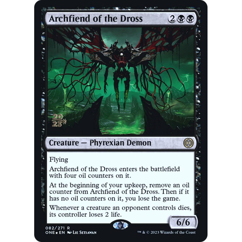 Archfiend of the Dross [Phyrexia: All Will Be One Prerelease Promos]