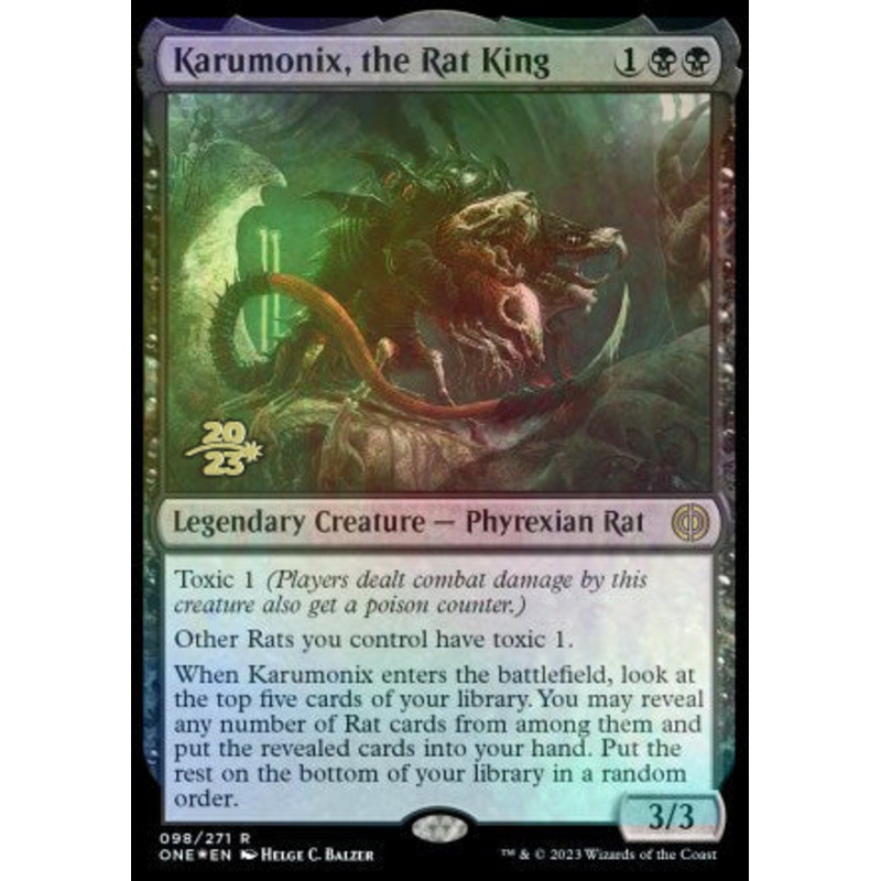 Karumonix, the Rat King [Phyrexia: All Will Be One Prerelease Promos]