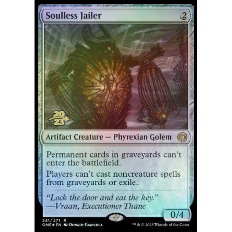 Soulless Jailer [Phyrexia: All Will Be One Prerelease Promos]