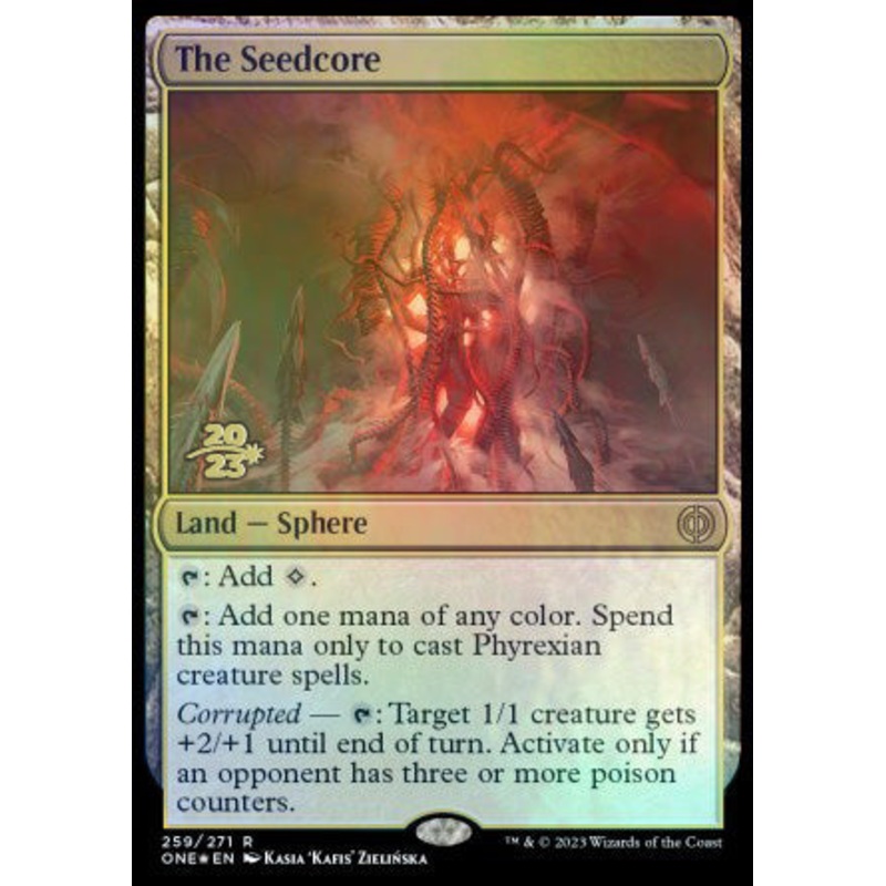 The Seedcore [Phyrexia: All Will Be One Prerelease Promos]