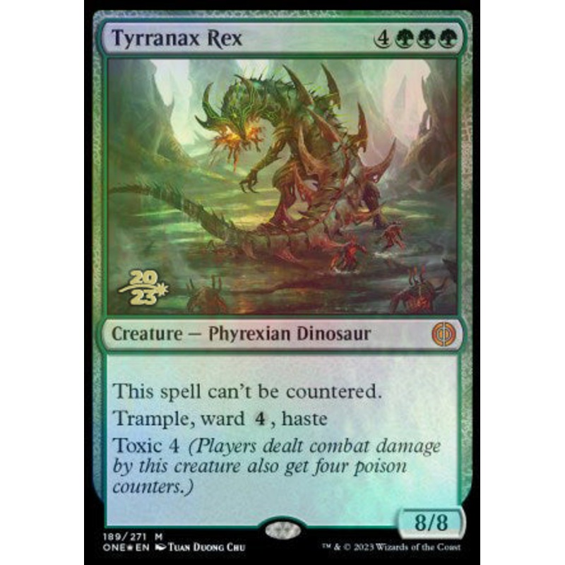 Tyrranax Rex [Phyrexia: All Will Be One Prerelease Promos]