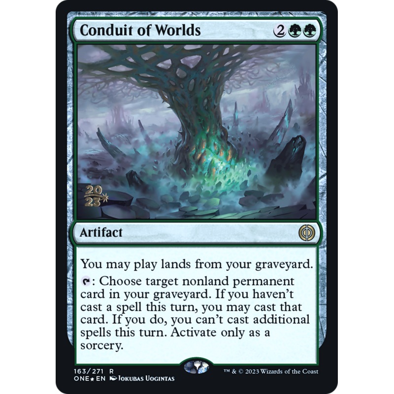 Conduit of Worlds [Phyrexia: All Will Be One Prerelease Promos]